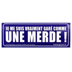Sticker Garé Comme Une Merde - Violet